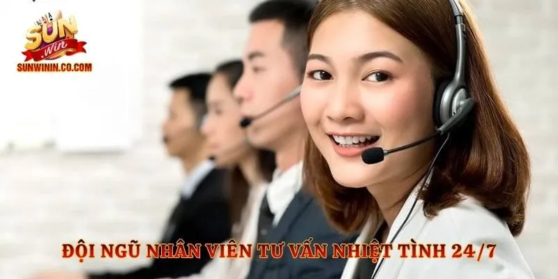 Đội ngũ nhân viên tư vấn nhiệt tình 24/7