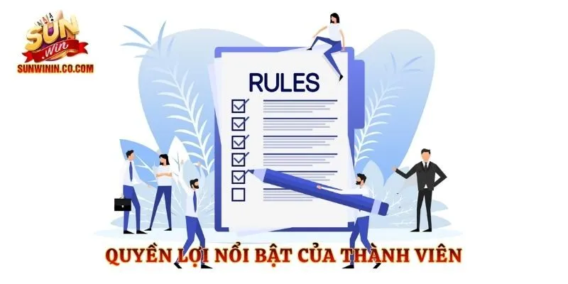 Quyền lợi nổi bật của thành viên